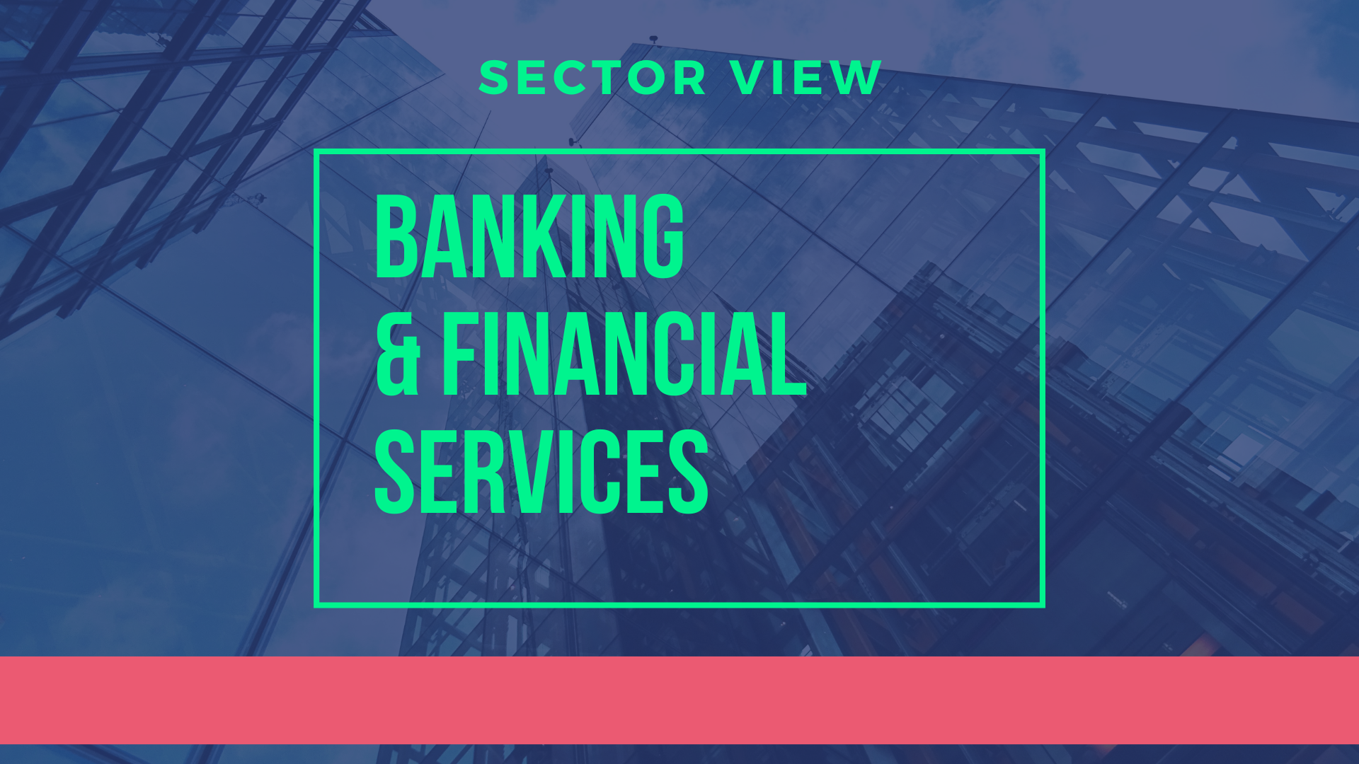 Banking & Financial Services