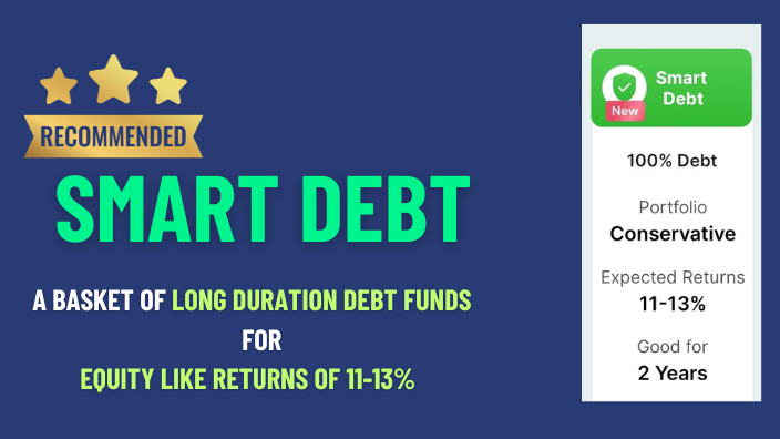 Smart Debt : A Basket Of Debt Funds